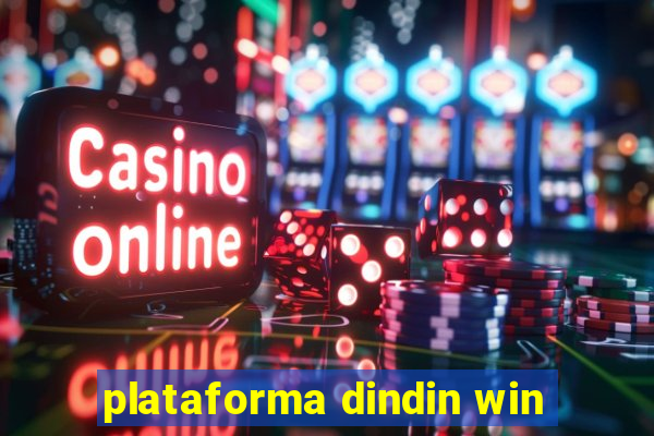 plataforma dindin win